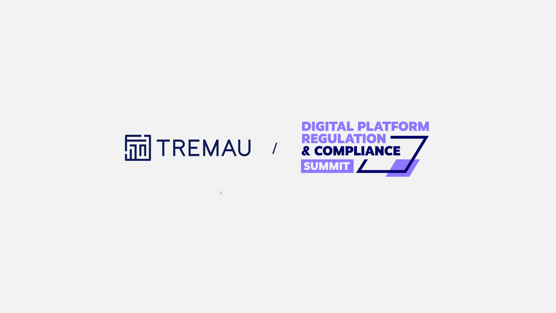 Tremau at Digital Platform Regulation & Compliance Summit