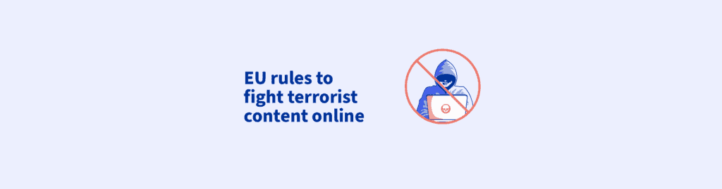 A graphic that says EU rules to fight terrorist content online